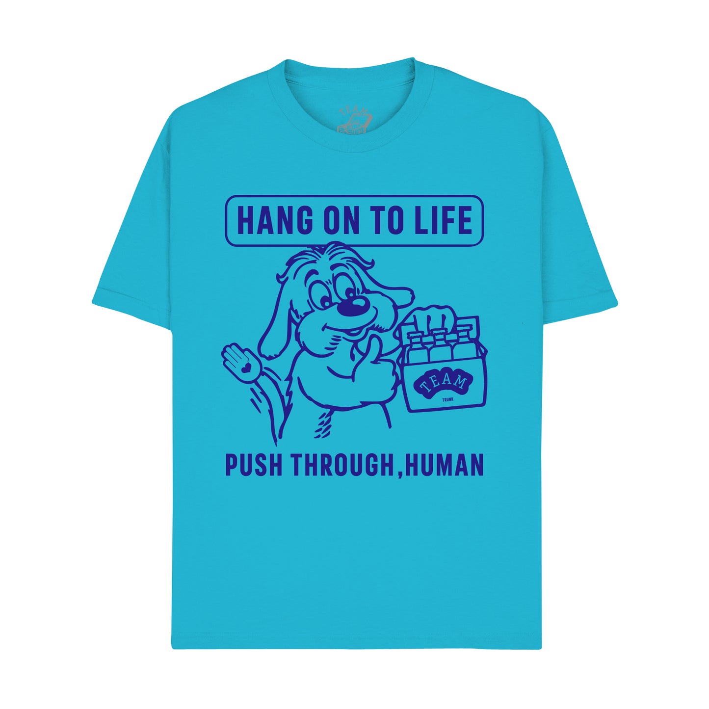 "HANG ON  T-SHIRT / Turquoise